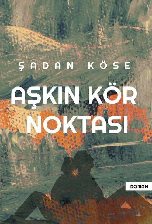 Aşkın Kör Noktası kapağı